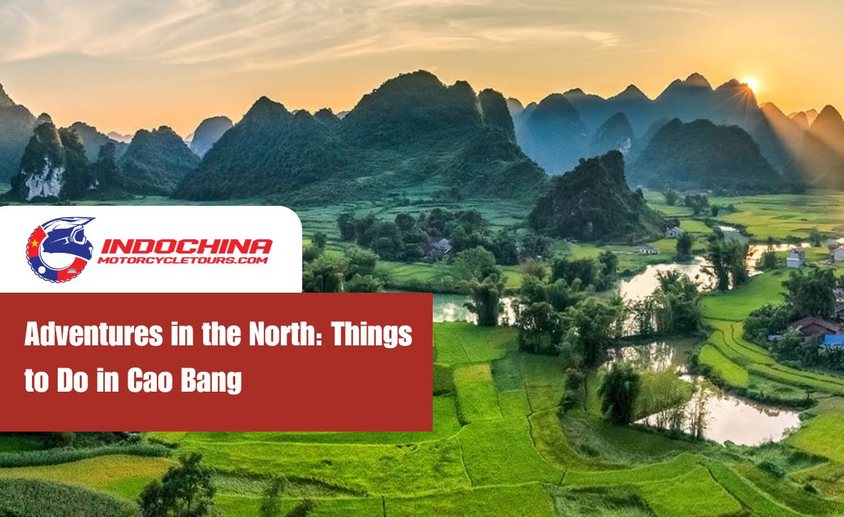 Adventures in the North: Things to Do in Cao Bang