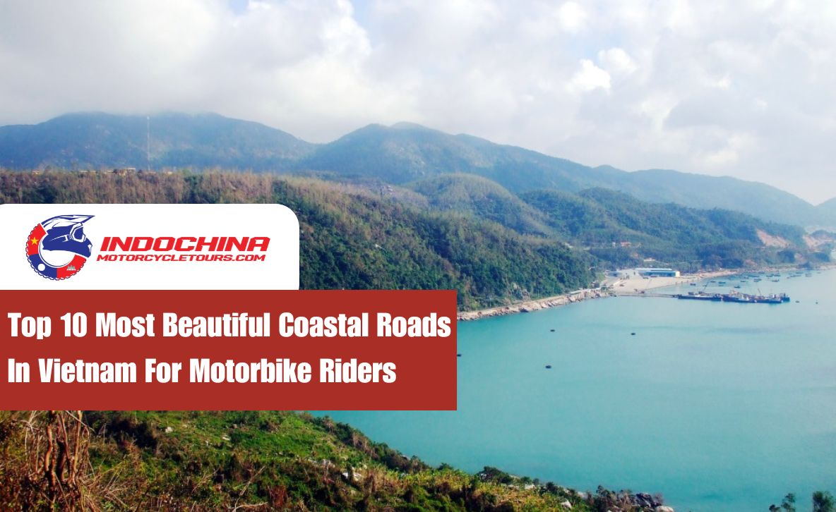 Journey Along the Top 10 Stunning Vietnam Coastal Roads