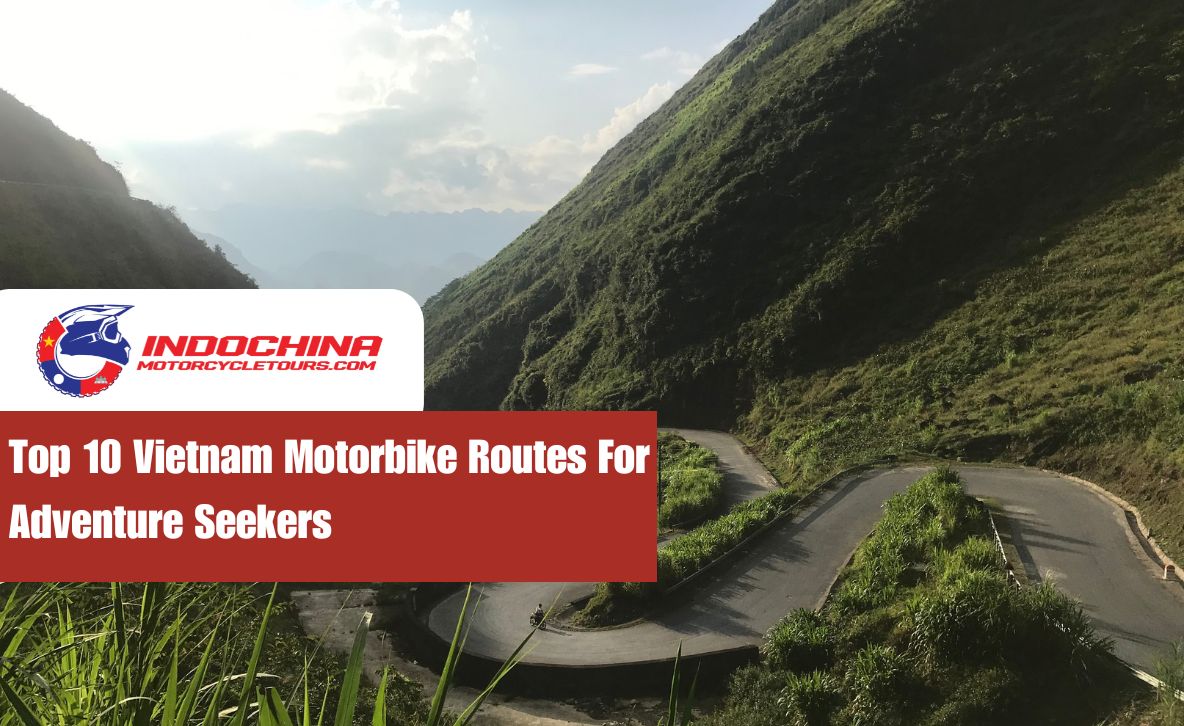 Vietnam Motorbike Routes: Must-Ride Paths for Every Traveler