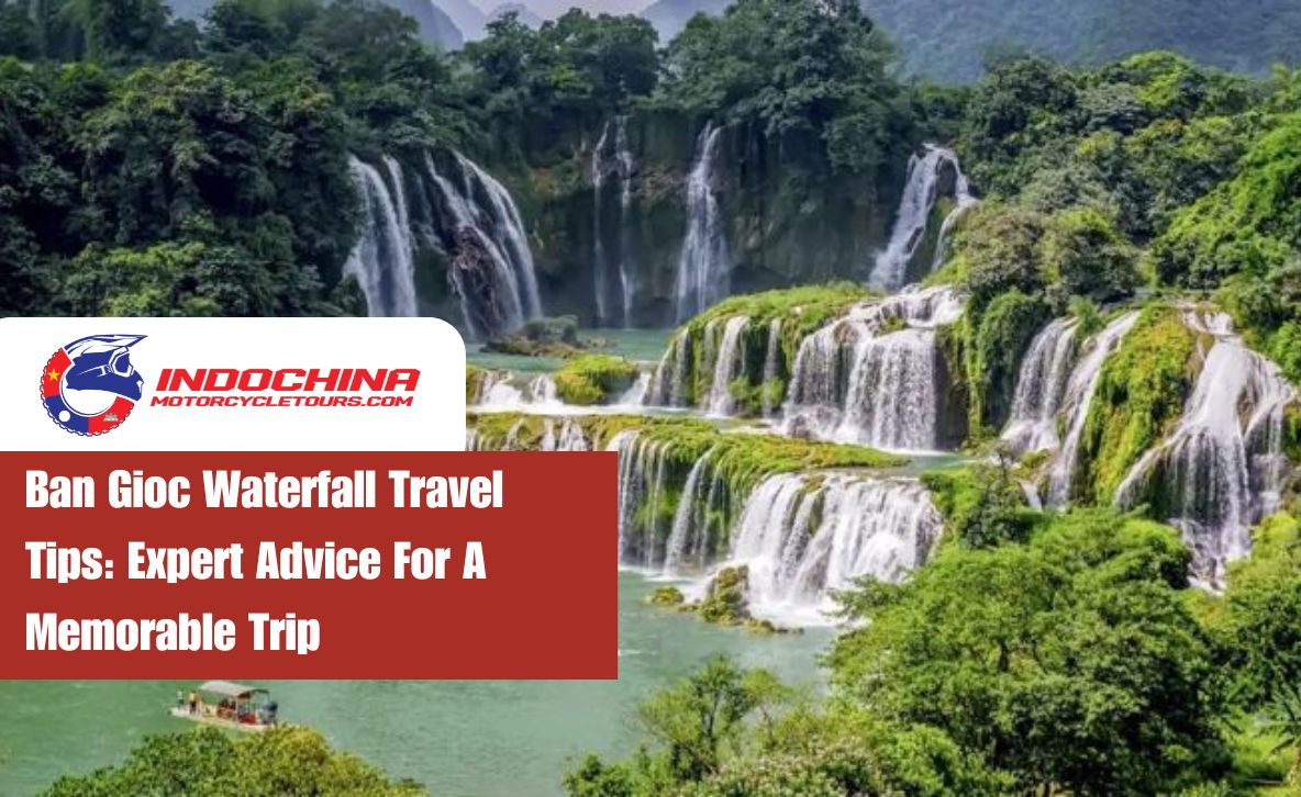 Discover the majestic Ban Gioc Waterfall with these essential travel tips