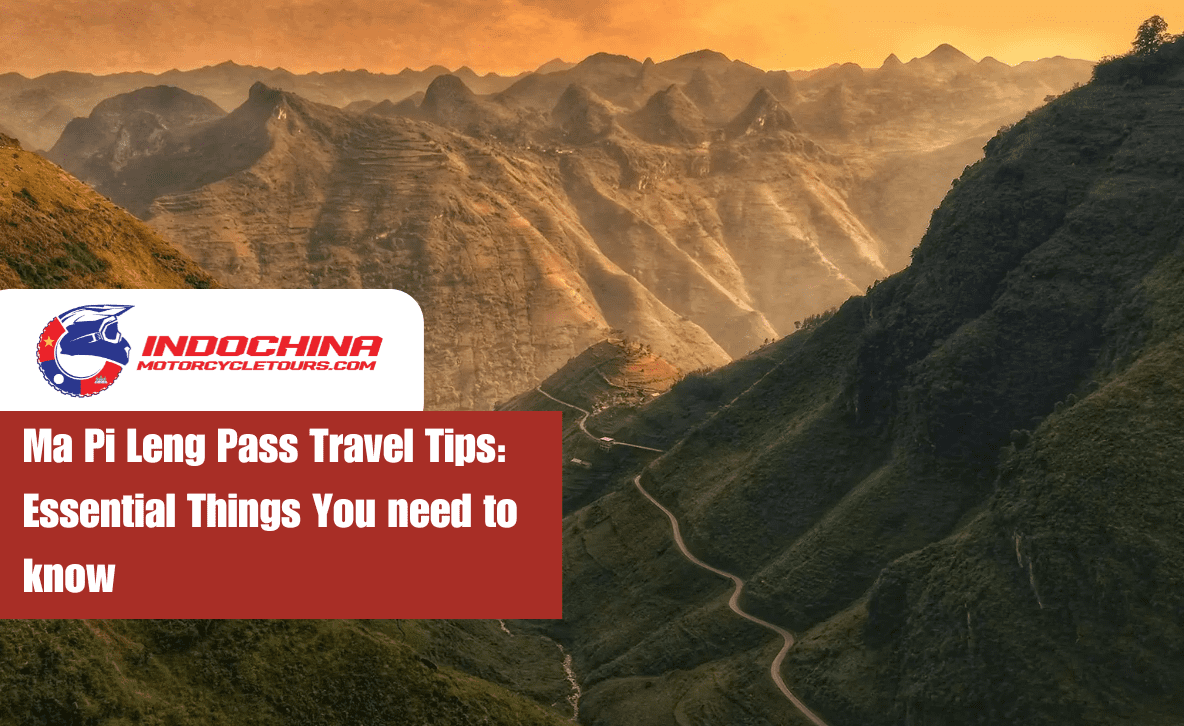 Ma Pi Leng Pass Travel Tips – Your Ultimate Guide