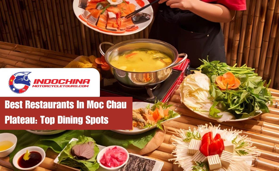 Taste the Best: Top 10 Restaurants in Moc Chau Plateau