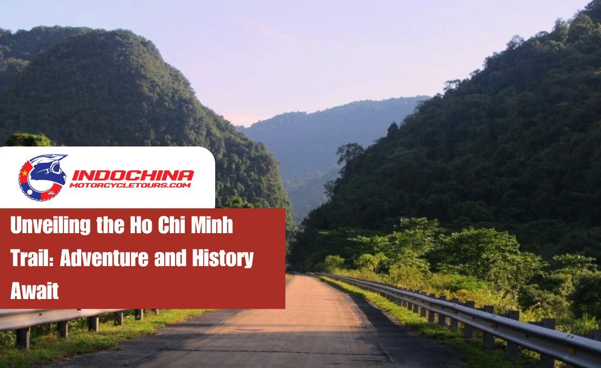 Discover The Ho Chi Minh Trail: A Journey Through Time and Nature