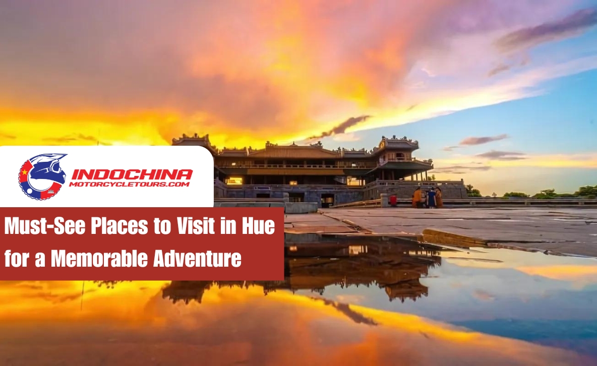 Top Scenic Places to Visit in Hue for Nature Lovers