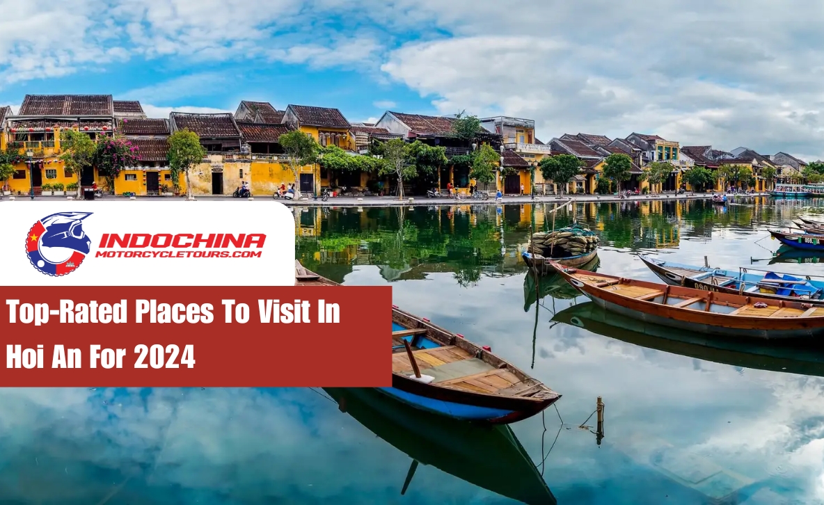 Must-See Attractions in Hoi An for 2024