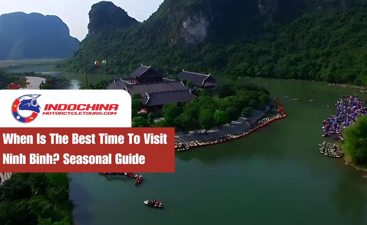 When Is the Best Time to Visit Ninh Binh for Perfect Weather?